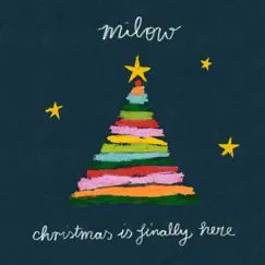Christmas Is Finally Here - Single by Milow album reviews, ratings, credits
