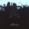 Witch - Single album lyrics, reviews, download