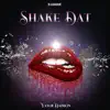 Shake Dat (feat. 大門弥生) - Single album lyrics, reviews, download