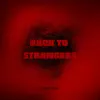 Back To Strangers (Acoustic) - Single album lyrics, reviews, download