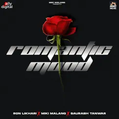 Romantic Mood - Single by Miki Malang & Ron Likhari album reviews, ratings, credits