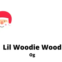 Og (feat. Eno) - Single by Lil Woodie Wood album reviews, ratings, credits