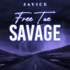 Free Tae Savage Song Lyrics