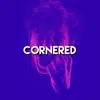 Cornered - Single album lyrics, reviews, download