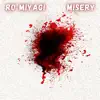 Misery - Single album lyrics, reviews, download