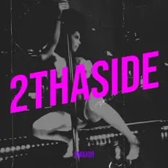 2thaside - Single by D-Major album reviews, ratings, credits