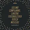 18esimo compleanno, canzone personalizzata, dedica musicale (feat. Giovanni D'Iapico) - Single album lyrics, reviews, download