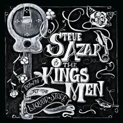 Down at the Liquor Store by Steve Azar & The King's Men album reviews, ratings, credits