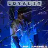 LOYALTY (feat. Djvinceray) - Single album lyrics, reviews, download