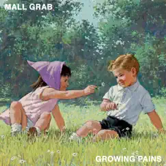 Growing Pains - EP by Mall Grab album reviews, ratings, credits