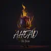 Ahead - Single album lyrics, reviews, download