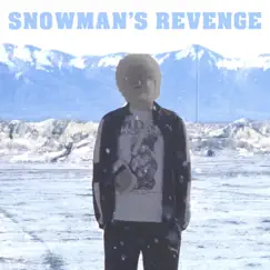 Snowman's Revenge Song Lyrics
