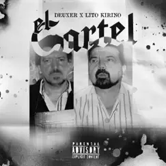El Cartel - Single by Deuxer & Lito Kirino album reviews, ratings, credits