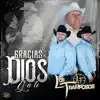 Gracias a Dios y a Ti - Single album lyrics, reviews, download