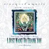 I Just Want to Thank You, Vol. 36 (Live) album lyrics, reviews, download