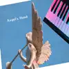 Angel's Hand - Single album lyrics, reviews, download