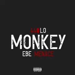 Monkey (feat. EBE Menace) Song Lyrics
