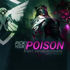 PICK YOUR POISON (feat. FrivolousShara) - Single by Falconshield album reviews, ratings, credits