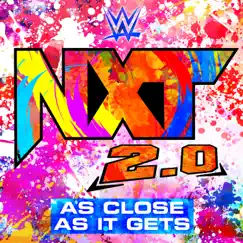 WWE: NXT 2.0 - As Close As It Gets - EP by Def rebel album reviews, ratings, credits