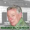 Remember Billy Davidson - Single album lyrics, reviews, download