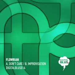 Don't Care / Improvisation - Single by Flowrian album reviews, ratings, credits