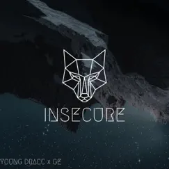 INSECURE (feat. Ge Dott) - Single by YOUNG DRACC album reviews, ratings, credits