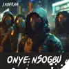 Onye Nsogbu - Single album lyrics, reviews, download