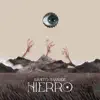 Hierro - Single album lyrics, reviews, download