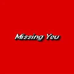 Missing You - Single by JesiahJ album reviews, ratings, credits