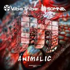 Animalic - Single by Vibe Tribe & Somnia album reviews, ratings, credits