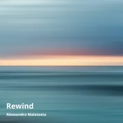 Rewind - Single by Alessandro Malatesta album reviews, ratings, credits