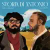 Storia di Antonio (featuring Murubutu) - Single album lyrics, reviews, download