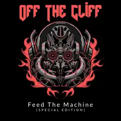 Feed the Machine (Special Edition) Song Lyrics