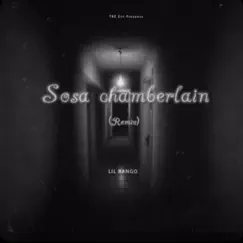 Sosa Chamberlain (Remix) [Remix] - Single by Lil Rango album reviews, ratings, credits