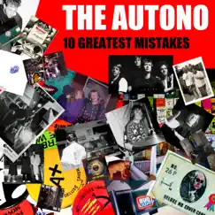 10 Greatest Mistakes by The Autono album reviews, ratings, credits