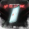 No te llamé - Single album lyrics, reviews, download