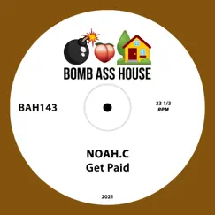 Get Paid - Single by Noah.c album reviews, ratings, credits