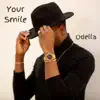 Your Smile - Single album lyrics, reviews, download