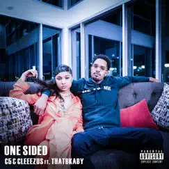 One Sided. (feat. THATBKABY) Song Lyrics