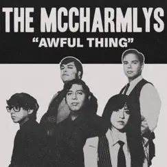 Awful Thing - Single by The McCharmlys album reviews, ratings, credits