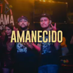 Amanecido - Single by Lirik Dog Oficial album reviews, ratings, credits