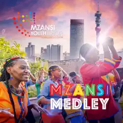 Mzansi Medley - Single by Mzansi Youth Choir album reviews, ratings, credits