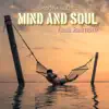 Mind and Soul (feat. Joambre) album lyrics, reviews, download