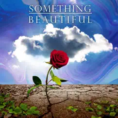 Something Beautiful (feat. Christian McLaurin) [Radio Edit] [Radio Edit] - Single by Ken the Messenger album reviews, ratings, credits