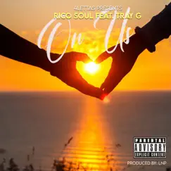 On Us (feat. Tray G) - Single by Rico Soul album reviews, ratings, credits