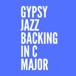 Gypsy Jazz Backing in C Major - Single by Martin Bradford album reviews, ratings, credits