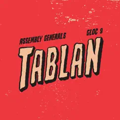 Tablan - Single by Gloc-9 & Assembly Generals album reviews, ratings, credits