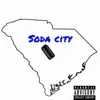 SODA CITY (feat. PanicDaBandit, Mic Kang & Tyke) - Single album lyrics, reviews, download