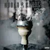Hookah & Candles - EP album lyrics, reviews, download