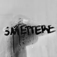 Smettere - Single by FUME’ album reviews, ratings, credits